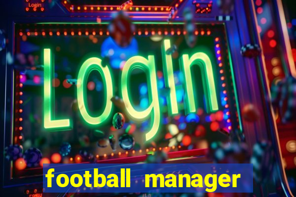 football manager 2024 crack